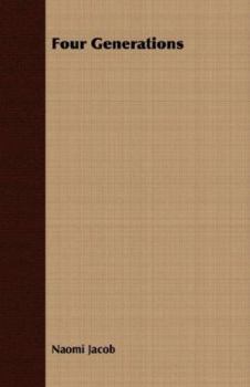 Four Generations - Book #4 of the Gollantz Saga