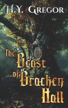 The Beast of Bracken Hall