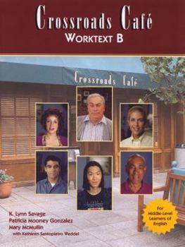 Paperback Crossroads Cafe, Worktext B: English Learning Program Book