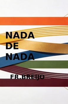 Paperback NADA de NADA [Spanish] Book