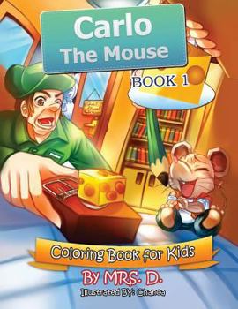 Paperback Carlo the Mouse: Coloring & Activity Kids Book 1 Book
