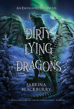 Paperback Dirty Lying Dragons Book