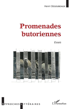 Promenades butoriennes: Essais (Approches Littéraires) (French Edition)