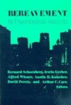 Hardcover Bereavement: Its Psychosocial Aspects Book