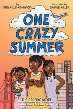 Hardcover One Crazy Summer: The Graphic Novel Book