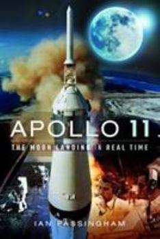 Hardcover Apollo 11: The Moon Landing in Real Time Book