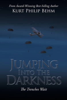 Paperback Jumping into the Darkness: The Trenches Wait Book