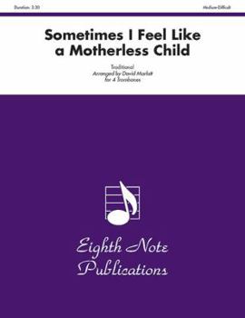 Paperback Sometimes I Feel Like a Motherless Child: Score & Parts Book