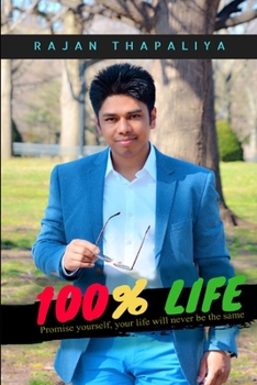 Paperback 100%% Life-Promise yourself, your life will never be the same Book