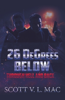 Paperback 26 Degrees Below: Through Hell and Back Book
