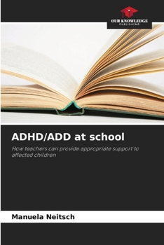 Paperback ADHD/ADD at school Book