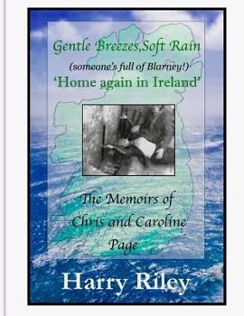 Paperback Gentle Breezes, Soft Rain: Home Again in Ireland Book