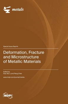Hardcover Deformation, Fracture and Microstructure of Metallic Materials Book