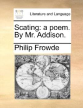 Paperback Scating: A Poem. by Mr. Addison. Book