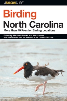 Birding North Carolina: More Than 40 Premier Birding Locations (Birding Series)