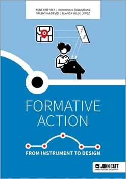 Paperback Formative action: From instrument to design Book