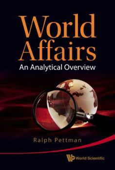 Hardcover World Affairs: An Analytical Overview Book