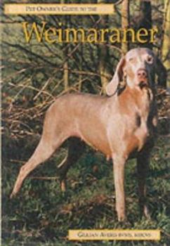 Hardcover Weimaraner (Pet Owner's Guide) Book