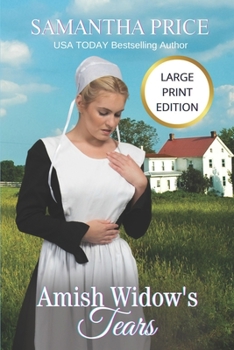Paperback Amish Widow's Tears LARGE PRINT Book