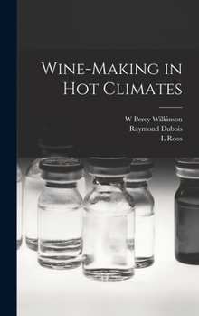 Hardcover Wine-making in hot Climates Book