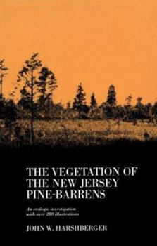 Paperback The Vegetation of the New Jersey Pine Barrens Book