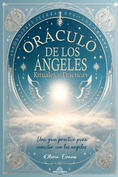 Paperback Oráculo de los Ángeles - Rituales y Prácticas [Spanish] Book