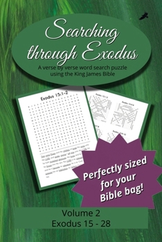 Searching Through Exodus: Chapters 15-28
