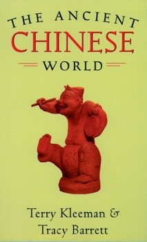 The Ancient Chinese World (The World in Ancient Times) - Book  of the World in Ancient Times