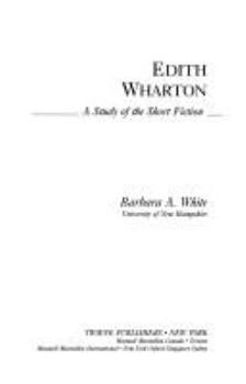 Hardcover Edith Wharton: A Study of the Short Fiction Book