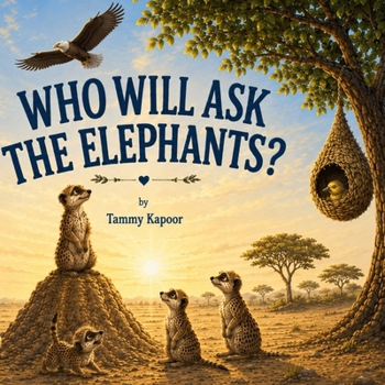 Paperback Who Will Ask The Elephants? Book