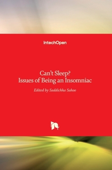 Hardcover Can't Sleep? Issues of Being an Insomniac Book