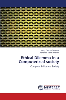 Paperback Ethical Dilemma in a Computerized society Book