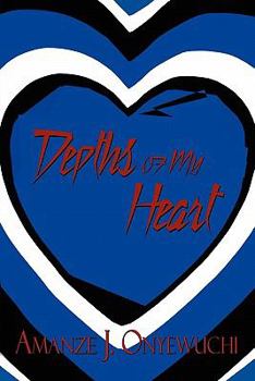 Paperback Depths of My Heart Book