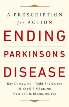 Paperback Ending Parkinson's Disease: A Prescription for Action Book