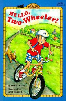 Hello, Two-wheeler! (All Aboard Reading)