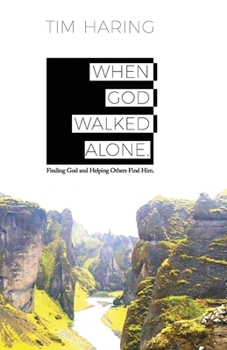 Paperback When God Walked Alone Book