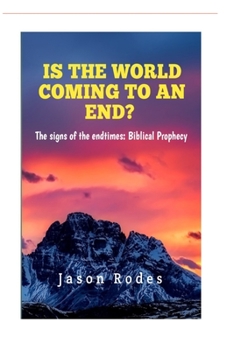 Paperback Is the World coming to an End?: The signs of the end times; Biblical Prophecy Book