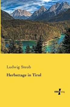 Paperback Herbsttage in Tirol [German] Book