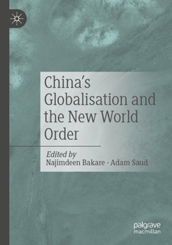 Paperback China's Globalisation and the New World Order Book