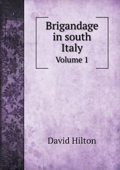 Paperback Brigandage in south Italy Volume 1 Book