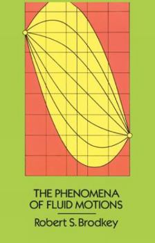 Paperback The Phenomena of Fluid Motions Book
