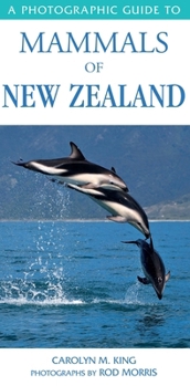 Paperback A Photographic Guide to Mammals of New Zealand Book