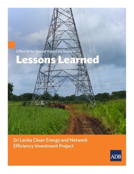 Paperback Office of the Special Project Facilitator's Lessons Learned: Sri Lanka Clean Energy and Network Efficiency Investment Project Book