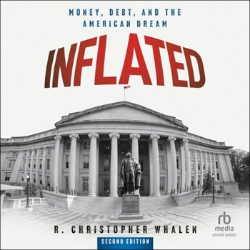 Audio CD Inflated: Money, Debt and the American Dream (2nd Edition) Book