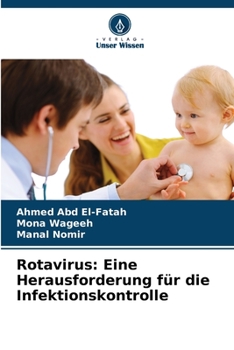 Paperback Rotavirus: Eine Herausforderung für die Infektionskontrolle [German] Book