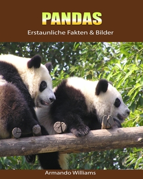 Paperback Pandas: Erstaunliche Fakten & Bilder [German] Book