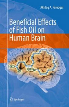 Hardcover Beneficial Effects of Fish Oil on Human Brain Book