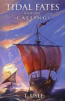 Paperback Tidal Fates: Calling Volume 1 Book