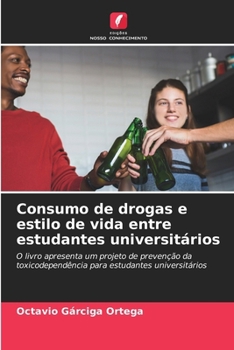 Paperback Consumo de drogas e estilo de vida entre estudantes universitários [Portuguese] Book