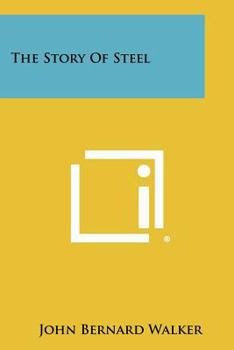 Paperback The Story of Steel Book